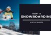 What is Snowboarding Facts